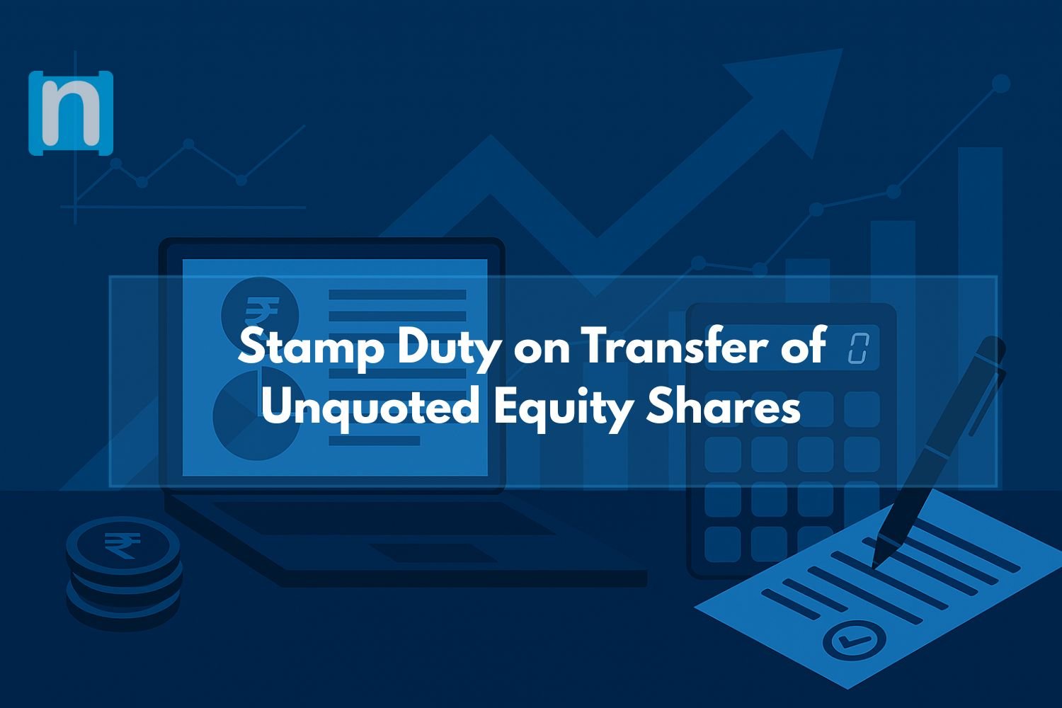 Stamp Duty on Transfer of Unquoted Equity Shares