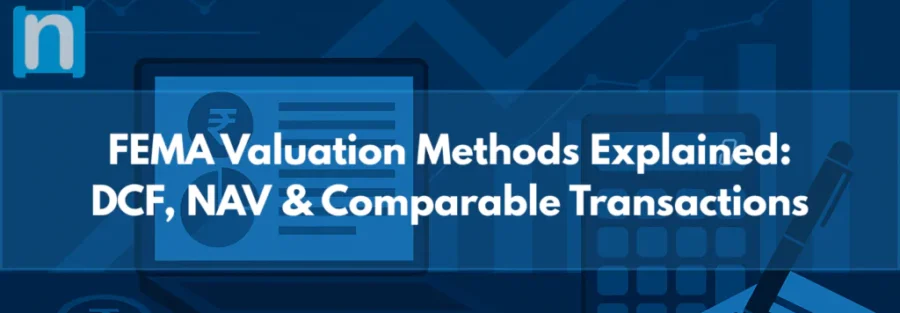FEMA Valuation Methods Explained DCF, NAV & Comparable Transactions