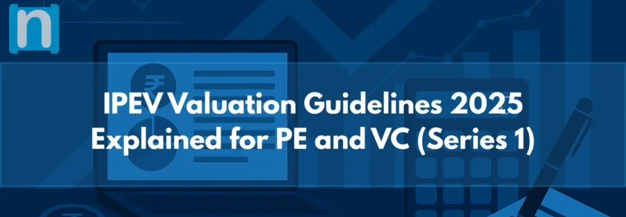 IPEV Valuation Guidelines 2025 Explained for PE and VC (Series 1)