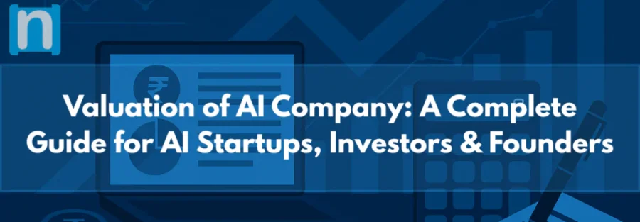Valuation of AI Company A Complete Guide for AI Startups, Investors & Founders