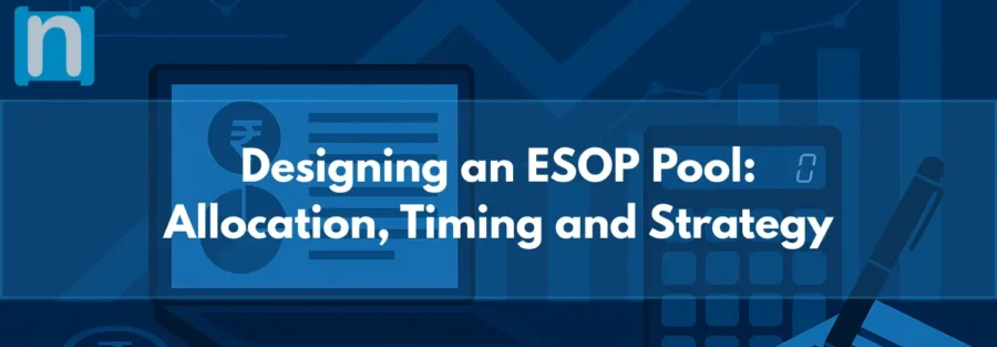 Designing an ESOP Pool How Much, For Whom, and When