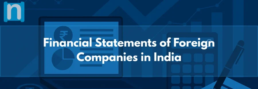 Financial Statements of Foreign Companies in India