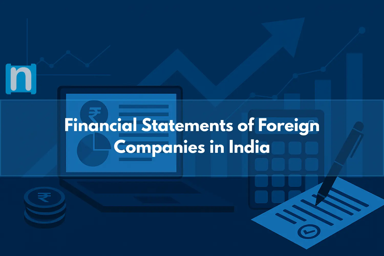 Financial Statements of Foreign Companies in India