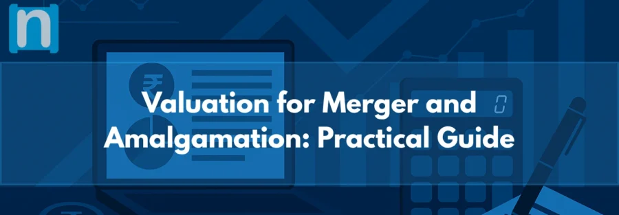 Valuation for Merger and Amalgamation Practical Guide