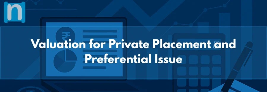 Valuation for Private Placement and Preferential Issue