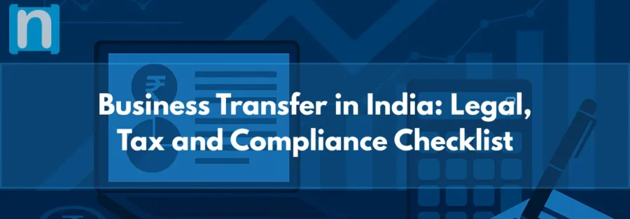 Business Transfer in India Legal, Tax and Compliance Checklist