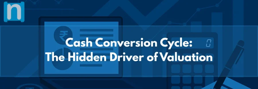 Cash Conversion Cycle The Hidden Driver of Valuation