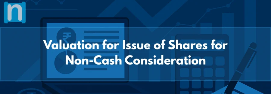 Valuation for Issue of Shares for Non-Cash Consideration