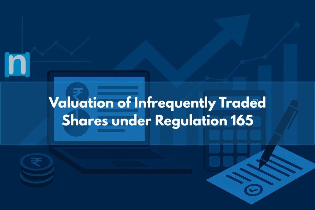 Valuation of Infrequently Traded Shares under Regulation 165