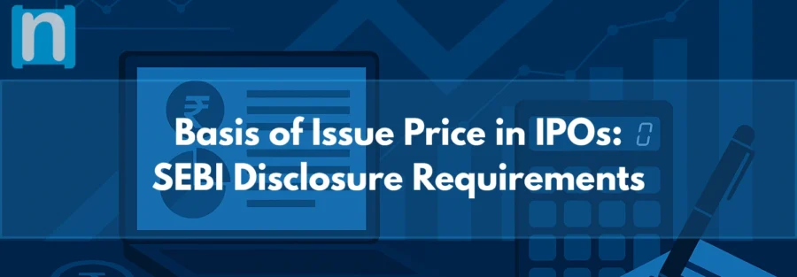 Basis of Issue Price in IPOs SEBI Disclosure Requirements