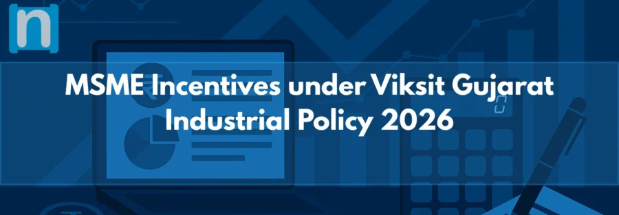 MSME Incentives under Viksit Gujarat Industrial Policy 2026