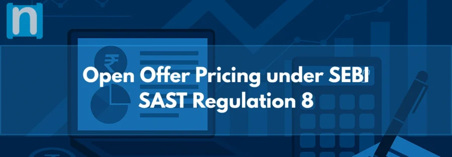 Open Offer Pricing under SEBI SAST Regulation 8