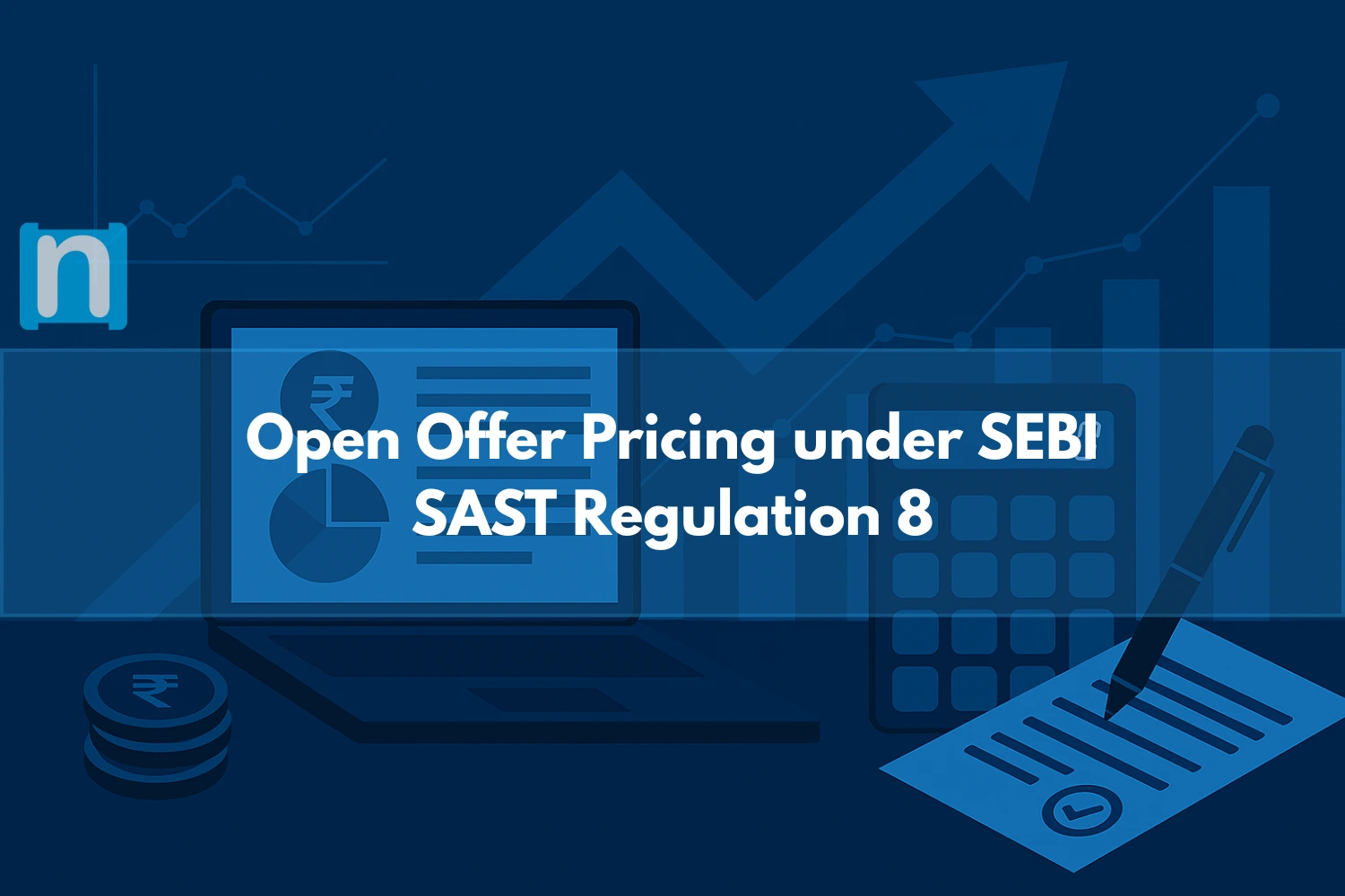 Open Offer Pricing under SEBI SAST Regulation 8